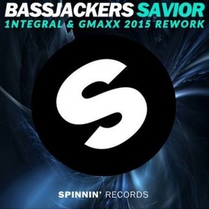 Savior (1NTEGRAL & GMAXX 2015 Rework)