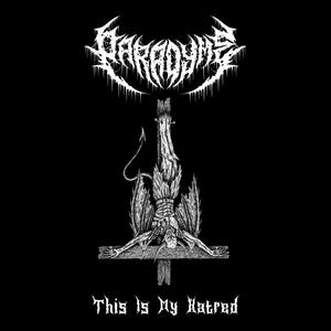 This Is My Hatred (Explicit)