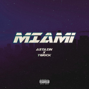 Miami (Explicit)