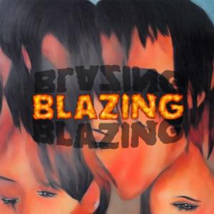 Blazing (feat. Sigil) [Explicit]