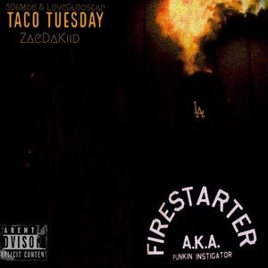 Taco Tuesday (feat. LoveGlooscap & 506Moe) [Explicit]