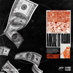 MAKE IT RAIN (Explicit)