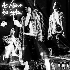 As Above So Below (Explicit)