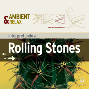 Ambient & Relax: The Rolling Stones