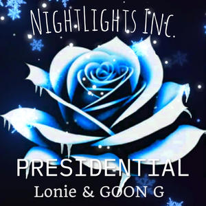 PRESIDENTIAL (feat. Lonie) (Explicit)