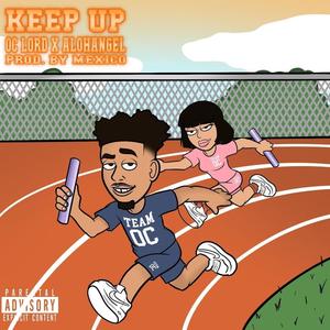 Keep Up (feat. ALOHANGEL) [Explicit]