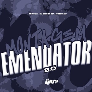 DJ Hydra7 - Montagem Emendator 2.0 (Explicit)