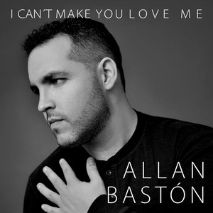 I Can't Make You Love Me