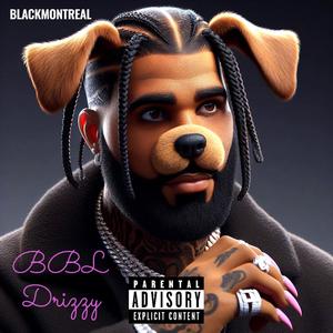 BBL Drizzy (Explicit)