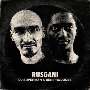 Rusgani 3 (feat. Ben Produces)