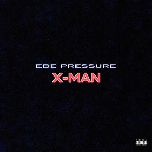 X-Man (Explicit)