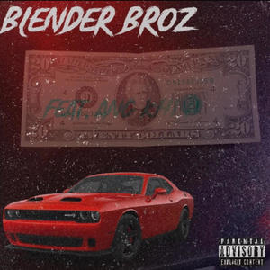 Blender Broz (feat. Ang Khi P) [Explicit]