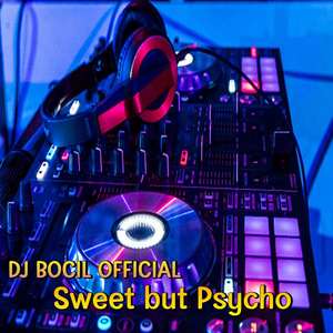 DJ Sweet but Psycho