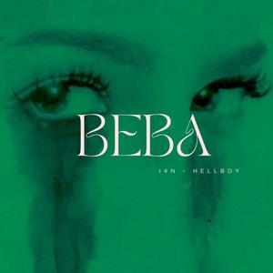 Beba (feat. Hellboy) (Explicit)