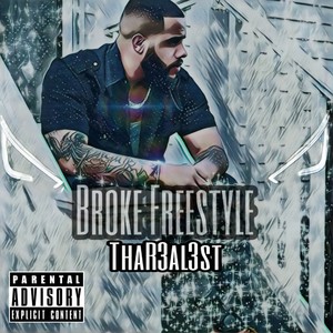 Broke Freestyle (Explicit)