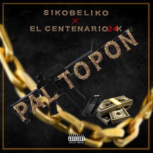 Pal Topon (El Centenario24K Remix|Explicit)