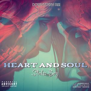 Stakes boy - Heart and Soul