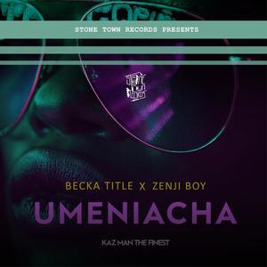 Umeniacha (feat. Becka Title)