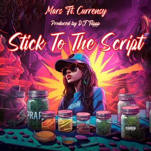 Stick To The Script (feat. Curren$y) [Explicit]