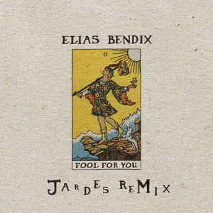 Fool for You (Jardes Extended Remix)