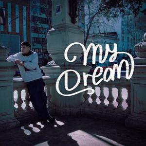 My Dream (Explicit)