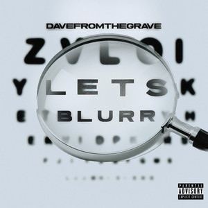 Lets Blurr (Explicit)