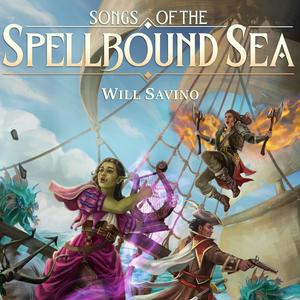 Songs of the Spellbound Sea