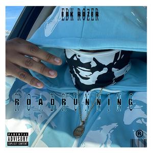 Roadrunning (Explicit)