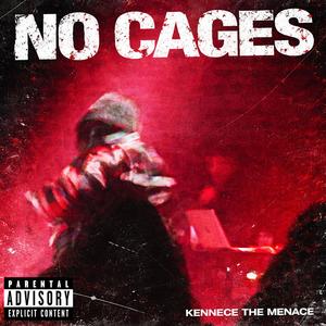 No Cages (Explicit)