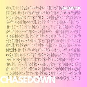 CHASEDOWN (Explicit)