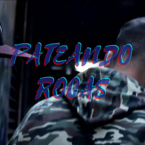 Pateando Rocas (Explicit)