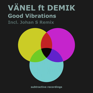 Good Vibrations (Johan S Remix)