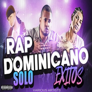 Rap Dominicano Solo Exitos (Explicit)