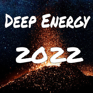 Deep Energy 2022 (Explicit)