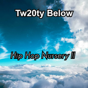 Hip Hop Nursery II