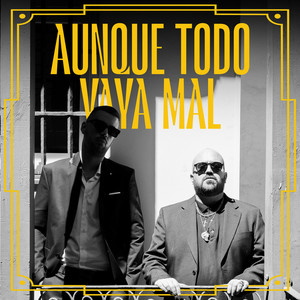 Aunque Todo Vaya Mal