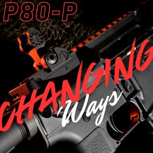 Changing Ways (Explicit)