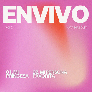 Mi princesa/Mi persona favorita (Live Session)