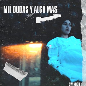 Mil Dudas y Algo Más (Explicit)