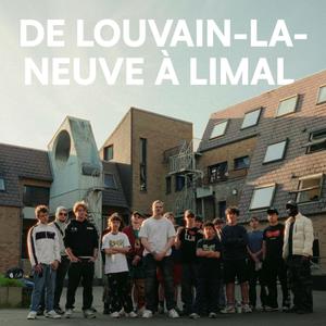 De Louvain-la-Neuve à Limal (Explicit)