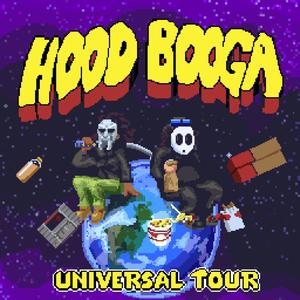 Hood Booga Universal Tour (Explicit)