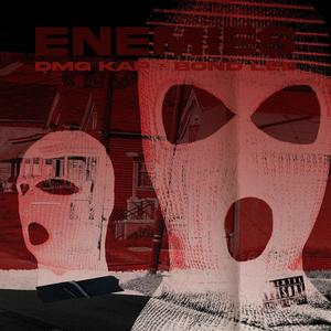 Enemies (feat. Bond Lee) [Explicit]