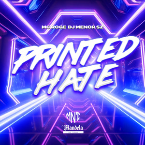 Printed Hate (Explicit)