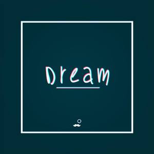 Dream (Explicit)