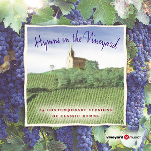 Hymns in the Vineyard