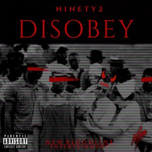 Disobey (Explicit)