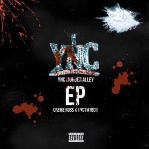 YNC MURDER ALLEY (Explicit)