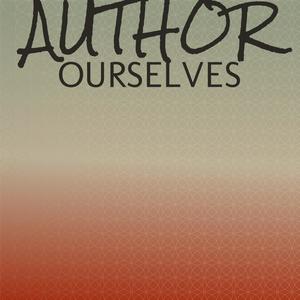 Author Ourselves