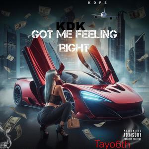 Got me feeling right (feat. Tayo6th)