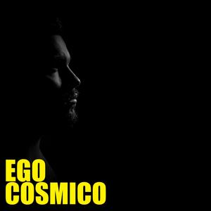 EGO COSMICO